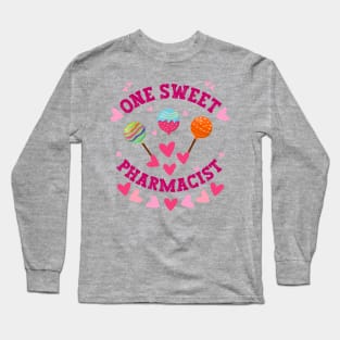 One sweet pharmacist Valentine Long Sleeve T-Shirt